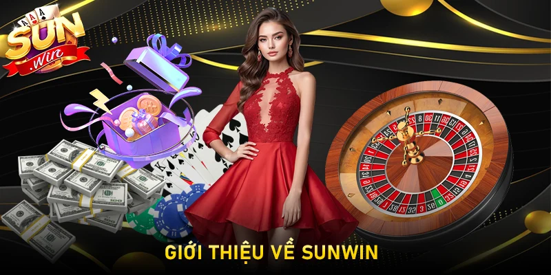 Giới Thiệu Về Sunwin – Cổng Game Đổi Thưởng Uy Tín